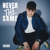 Isaak - Never the same