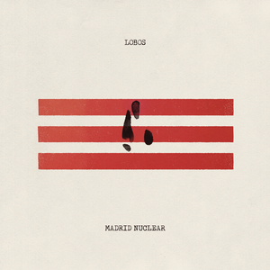 Lobos (Madrid Nuclear - En Directo)