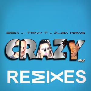 Crazy (DJ X Ton Remix)