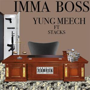 Imma Boss (feat. Stacks)