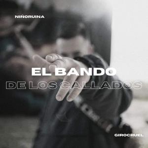 El bando de los callados (feat. Giro Cruel)