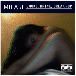 Smoke, Drink, Break-Up