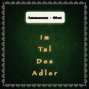 Im Tal des Adler