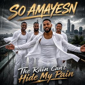 The Rain Can't Hide My Pain