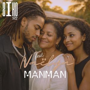 Manman (feat. Zïko972)