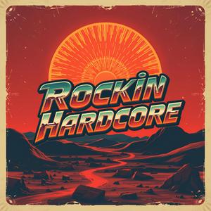 Rockin Hardcore