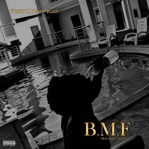 B.M.F (Both Money and Fame)
