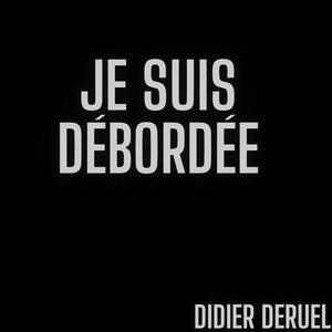 Je Suis Débordée