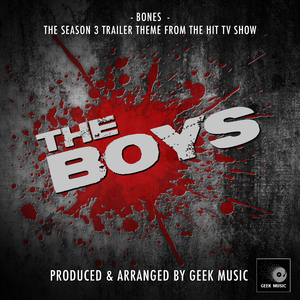 Bones (From "The Boys Season 3 Trailer")