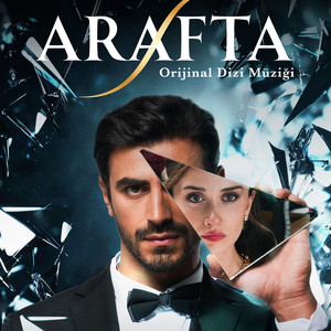 Arafta (Orijinal Dizi Müziği)