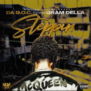 Steppin (feat. Gram Della)