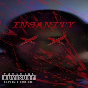 INSANITY
