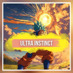 Ultra Instinct (Bboy Music)