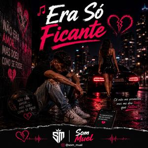 Era só ficante