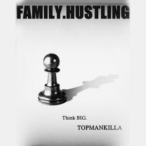 FAMILY.HUSTLING