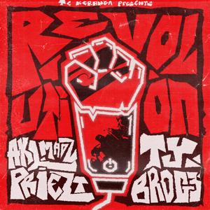 Revolution (feat. AKL MADZ, TY, pRieZt, BRDG3)