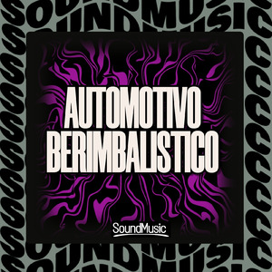 AUTOMOTIVO BERIMBALISTICO