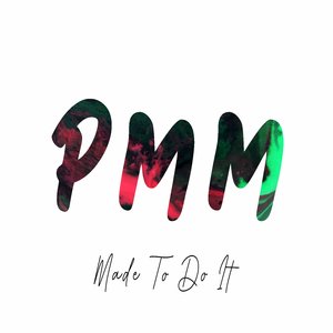 Made To Do It (Radio Edit)