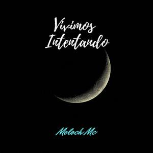 Vivimos Intentando
