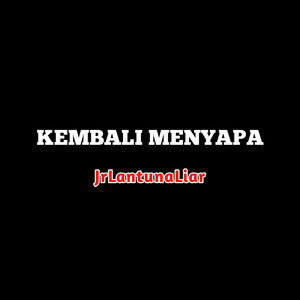Kembali menyapa