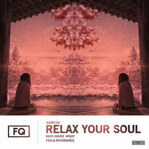 Relax Your Soul (Extended Mix)