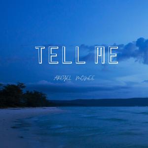 Tell Me