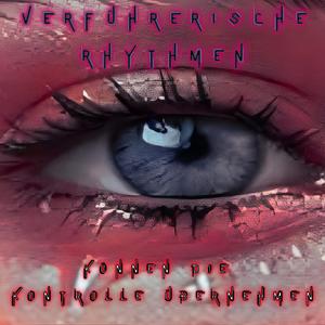 Verführerische Rhythmen können die Kontrolle übernehmen