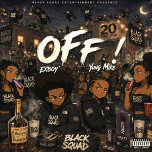 OFF! (feat. Yung Mike)