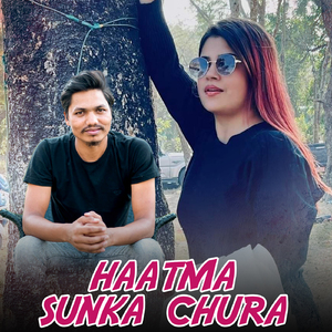 Haatma Sunka Chura