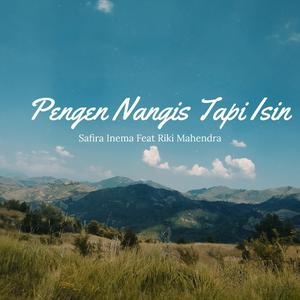 Pengen Nangis Tapi Isin