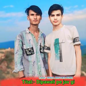 Dipawali pe jav gi