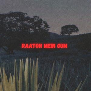 Raaton Me Gum