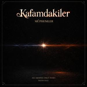 Kafamdakiler