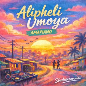 Alipheli Umoya (Amapiano)