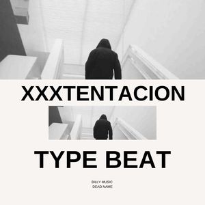 Xxxtentacion Type Beat