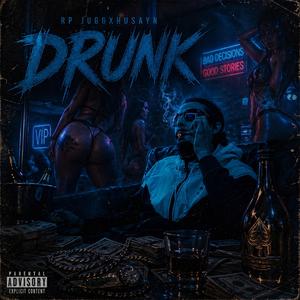 Drunk