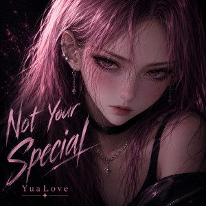 Not Your "Special"