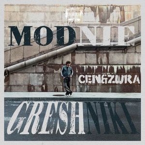 MODNIE GRESHINIKI
