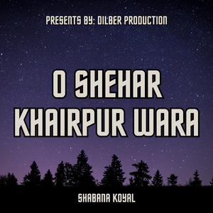 O Shehar Khairpur Wara