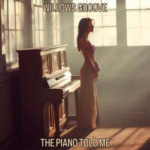 The Piano Told Me