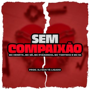 Sem Compaixão