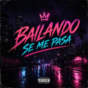 BAILANDO SE ME PASA
