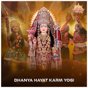Dhanya Hayat Karm Yogi