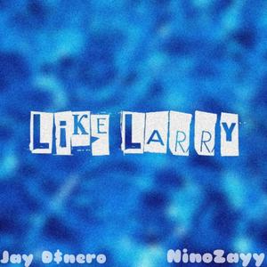 Like Larry