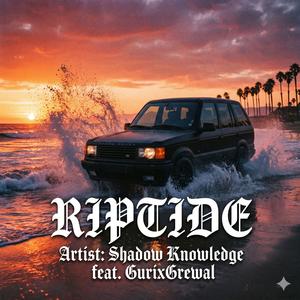 RIPTIDE (feat. Gurixgrewal)