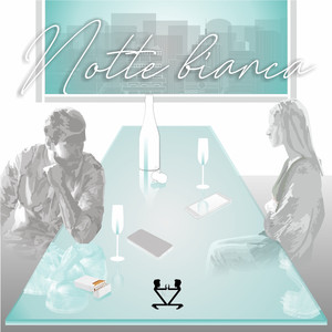 Notte Bianca (Radio Edit)