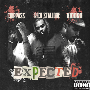 Expected (feat. Chippass & Kidd Ru)