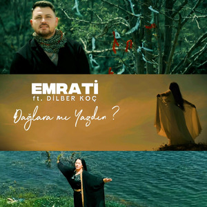 Dağlara Mı Yazdın?