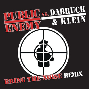 Bring The Noise Remix (Dabruck & Klein Radio Edit)