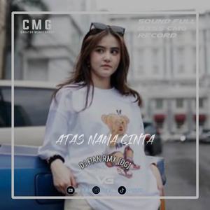 DJ ATAS NAMA CINTA